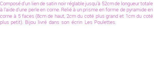 Drôle de créations de Bijoux Fantaisie, c'est un design inattendu que nous réservait Stephanie Ducauroix. Créé avec passion, ces Bijoux Fantaisie en Corne sauront combler chaque Femme amateur de bijoux et accessoires originaux. Il en reste 1 exemplaire, commandez rapidement. Le bijou vous sera expédié directement du site www.lespoulettes-bijoux.fr.