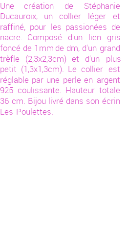 Drôle de créations de Bijoux Fantaisie, c'est un design inattendu que nous réservait Stephanie Ducauroix. Créé avec passion, ces Bijoux Fantaisie en Nacre sauront combler chaque Femme amateur de bijoux et accessoires originaux. Il en reste 5 exemplaires, commandez rapidement. Le bijou vous sera expédié directement du site www.lespoulettes-bijoux.fr, dans son écrin bleu turquoise original.