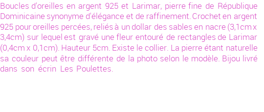 Drôle de créations de Bijoux Fantaisie, c'est un design inattendu que nous réservait Stephanie Ducauroix. Créé avec passion, ces Bijoux Fantaisie en Larimar sauront combler chaque Femme amateur de bijoux et accessoires originaux. Il en reste 2 exemplaires, commandez rapidement. Le bijou vous sera expédié directement du site www.lespoulettes-bijoux.fr, dans son écrin bleu turquoise original.