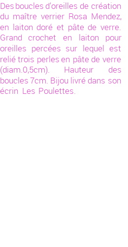 Drôle de créations de Bijoux Fantaisie, c'est un design inattendu que nous réservait Rosa Mendez. Créé avec passion, ces Bijoux Fantaisie en Verre sauront combler chaque Femme amateur de bijoux et accessoires originaux. Il en reste 1 exemplaire, commandez rapidement. Le bijou vous sera expédié directement du site www.lespoulettes-bijoux.fr, dans son écrin bleu turquoise original.
