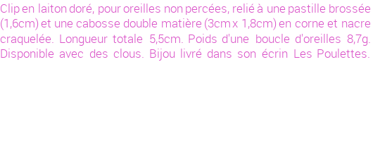 Drôle de créations de Bijoux Fantaisie, c'est un design inattendu que nous réservait Stephanie Ducauroix. Créé avec passion, ces Bijoux Fantaisie en Nacre sauront combler chaque Femme amateur de bijoux et accessoires originaux. De couleur Gris, il possède les dimensions suivantes. Longueur de 55mm. Largeur de 18mm. Diamètre de 16mm. Il en reste 1 exemplaire, commandez rapidement. Le bijou vous sera expédié directement du site www.lespoulettes-bijoux.fr.