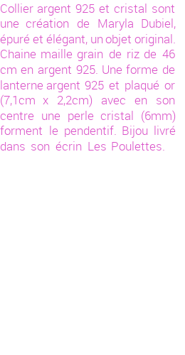 Drôle de créations de Bijoux Fantaisie, c'est un design inattendu que nous réservait Maryla Dubiel. Créé avec passion, ces Bijoux Fantaisie en Verre sauront combler chaque Femme amateur de bijoux et accessoires originaux. Il en reste 3 exemplaires, commandez rapidement. Le bijou vous sera expédié directement du site www.lespoulettes-bijoux.fr, dans son écrin bleu turquoise original.