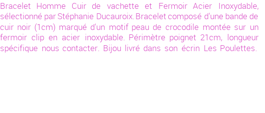 Drôle de créations de Bijoux Fantaisie, c'est un design inattendu que nous réservait Stephanie Ducauroix. Créé avec passion, ces Bijoux Fantaisie en Cuir sauront combler chaque Homme amateur de bijoux et accessoires originaux. Il en reste 2 exemplaires, commandez rapidement. Le bijou vous sera expédié directement du site www.lespoulettes-bijoux.fr, dans son écrin bleu turquoise original.