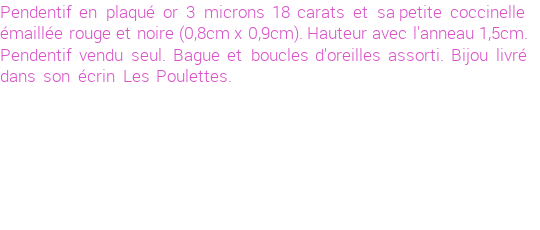 Drôle de créations de Bijoux Fantaisie, c'est un design inattendu que nous réservait Stephanie Ducauroix. Créé avec passion, ces Bijoux Fantaisie en Plaqué Or sauront combler chaque Femme amateur de bijoux et accessoires originaux. De couleur Or, il possède les dimensions suivantes. Longueur de 15mm. Largeur de 8mm. Diamètre de 18mm. Il en reste 2 exemplaires, commandez rapidement. Le bijou vous sera expédié directement du site www.lespoulettes-bijoux.fr.